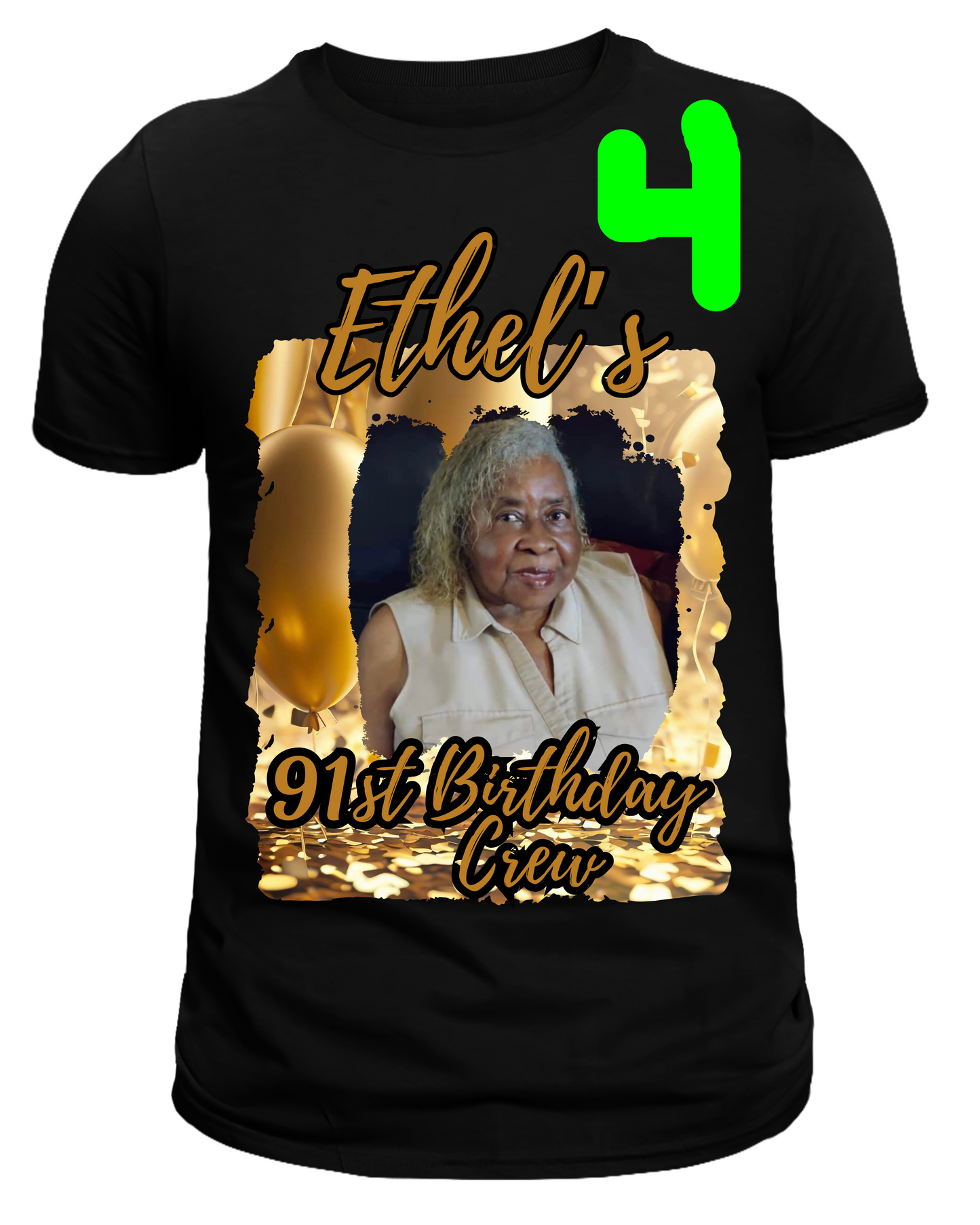 Ethel's 91st birthday tshirt