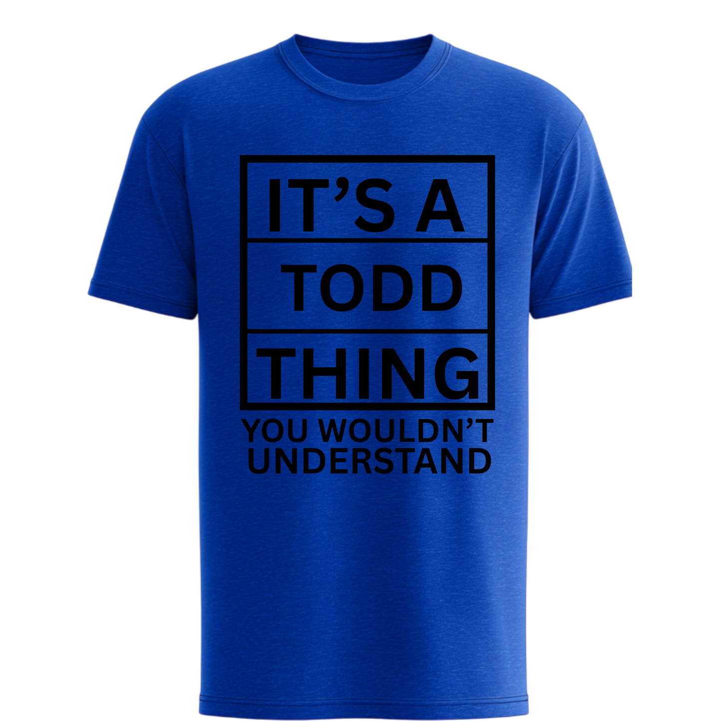 It's a TODD Thing